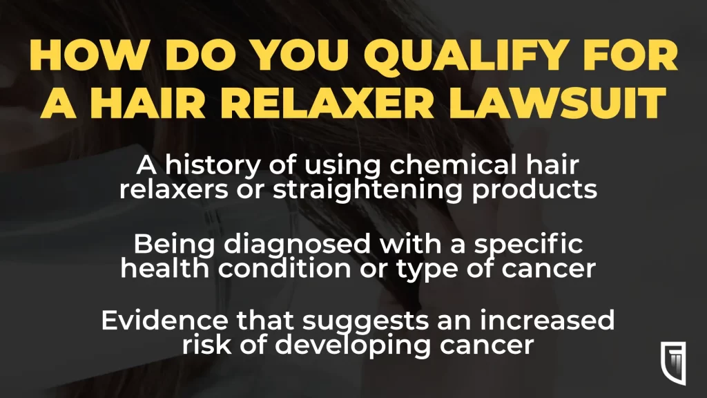 how do you qualify for a hair relaxer lawsuit