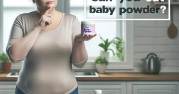 Can You Eat Baby Powder?